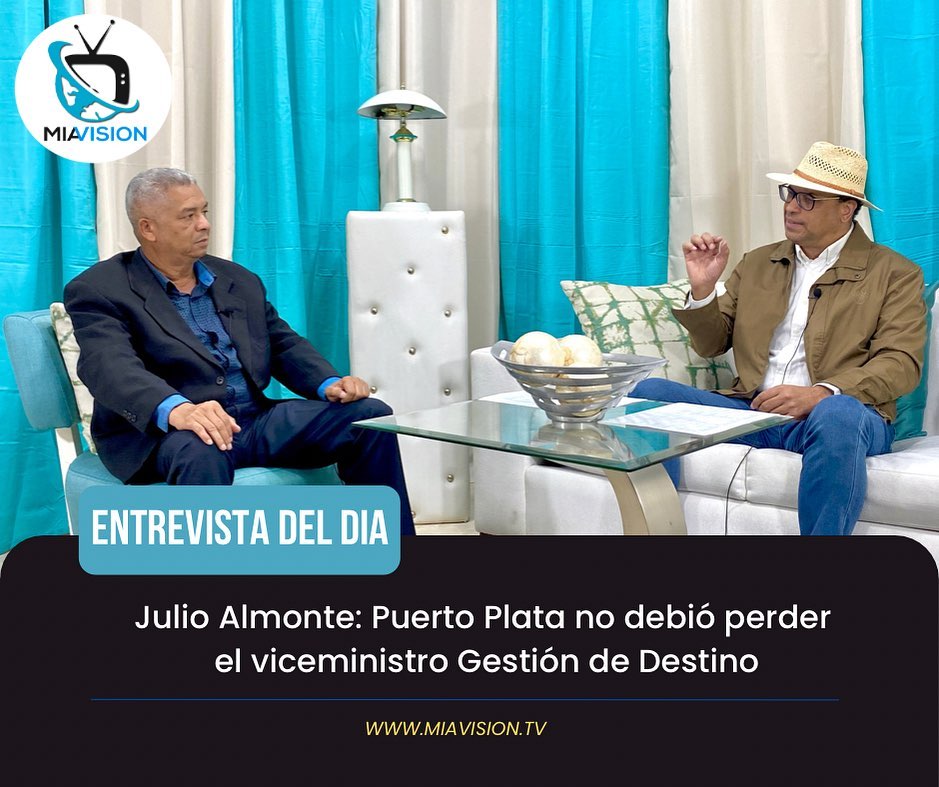 Julio Almonte: Puerto Plata no debió perder el viceministro Gestión de Destino