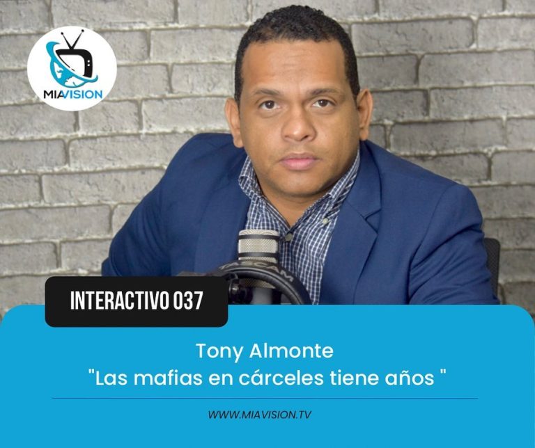 Tony Almonte «Las mafias en cárceles tiene años «