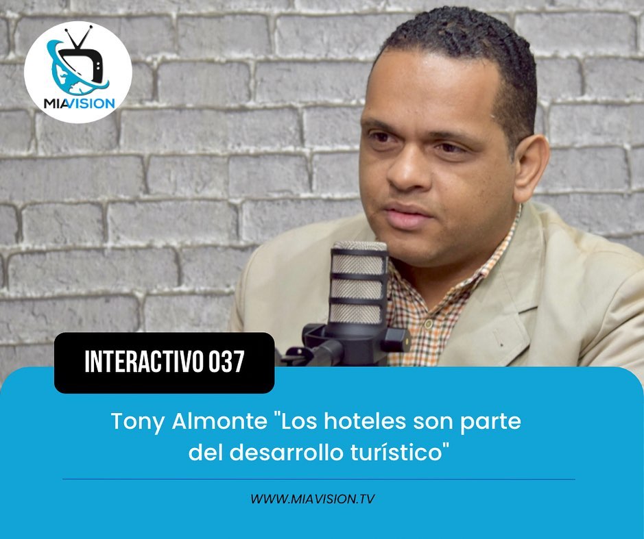 Tony Almonte «Los hoteles son parte del desarrollo turístico»