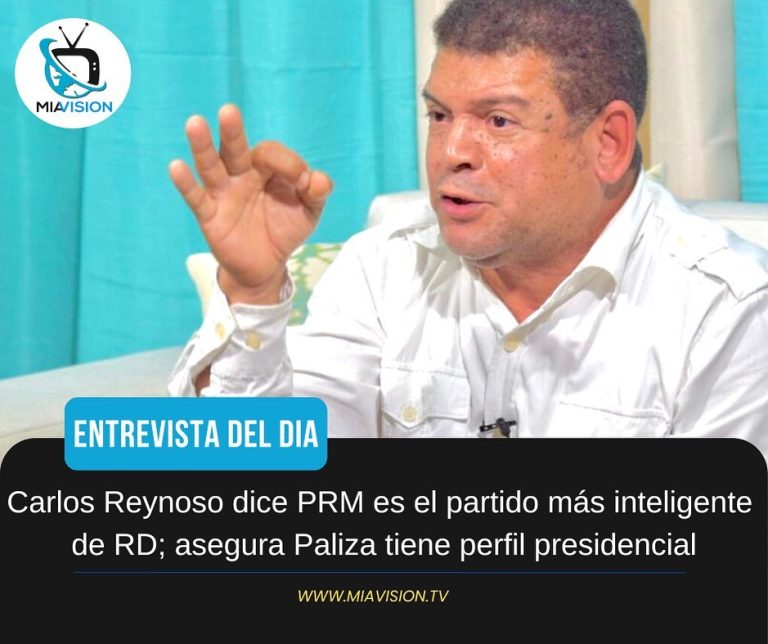 Carlos Reynoso dice PRM es el partido más inteligente de RD; asegura Paliza tiene perfil presidencial