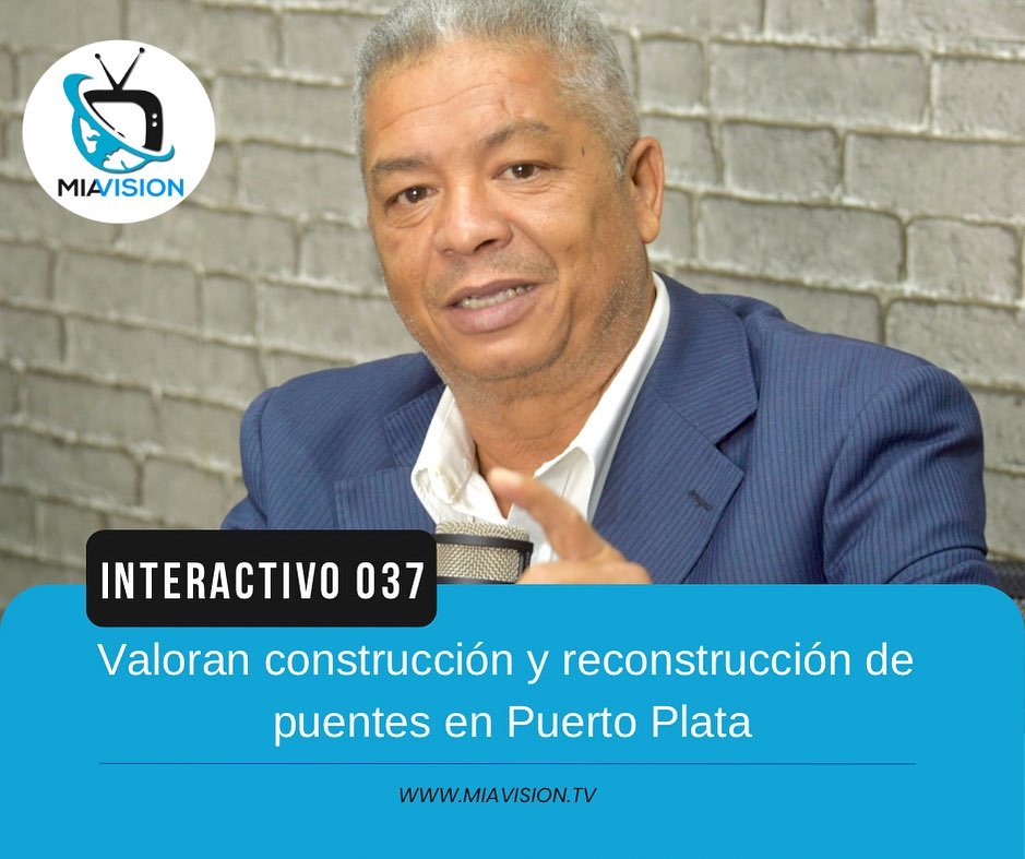 Valoran construcción y reconstrucción de puentes en Puerto Plata