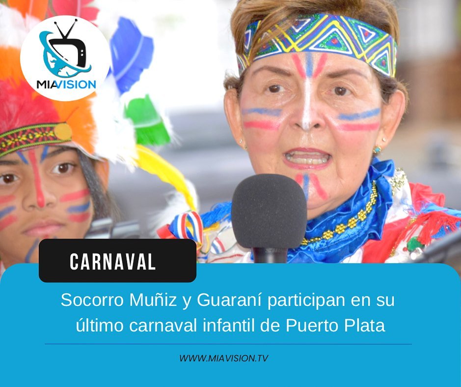 Socorro Muñiz y Guaraní participan en su último carnaval infantil de Puerto Plata