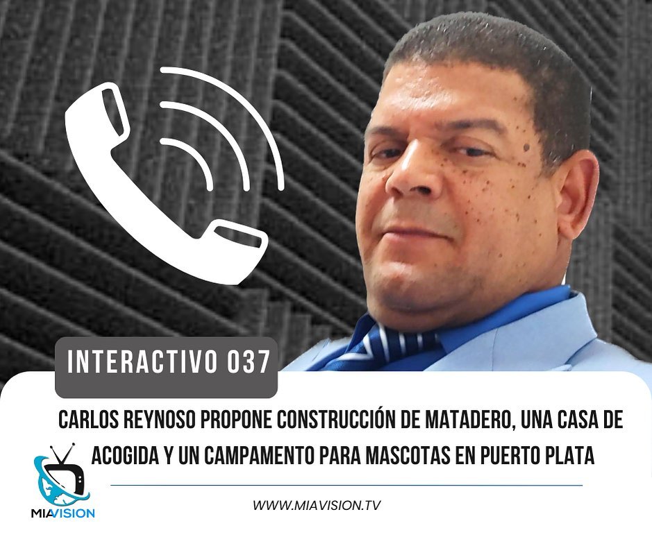Carlos Reynoso propone construcción de matadero, una casa de acogida y un campamento para mascotas en Puerto Plata