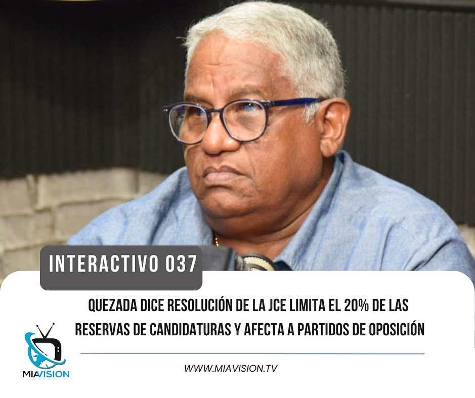 Quezada dice resolución de la JCE limita el 20% de las reservas de candidaturas y afecta a partidos de oposición
