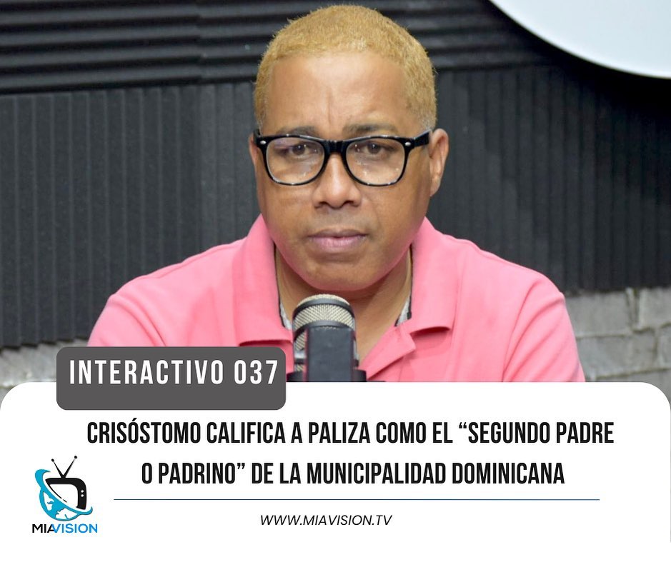 Crisóstomo califica a Paliza como el “Segundo padre o padrino” de la municipalidad dominicana