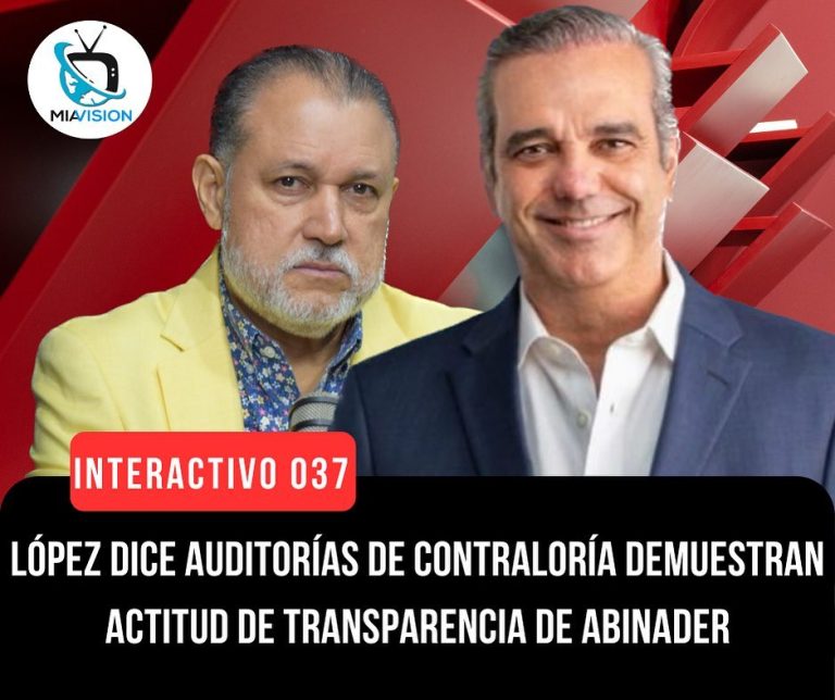 López dice auditorías de Contraloría demuestran actitud de transparencia de Abinader